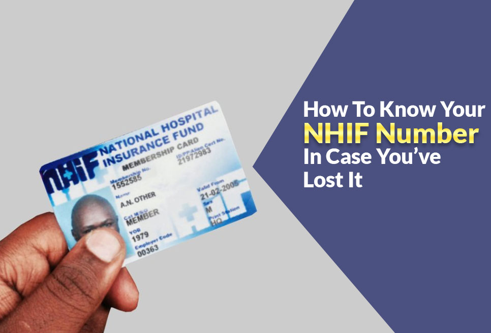 How To Know Your NHIF Number In Case You’ve Lost It